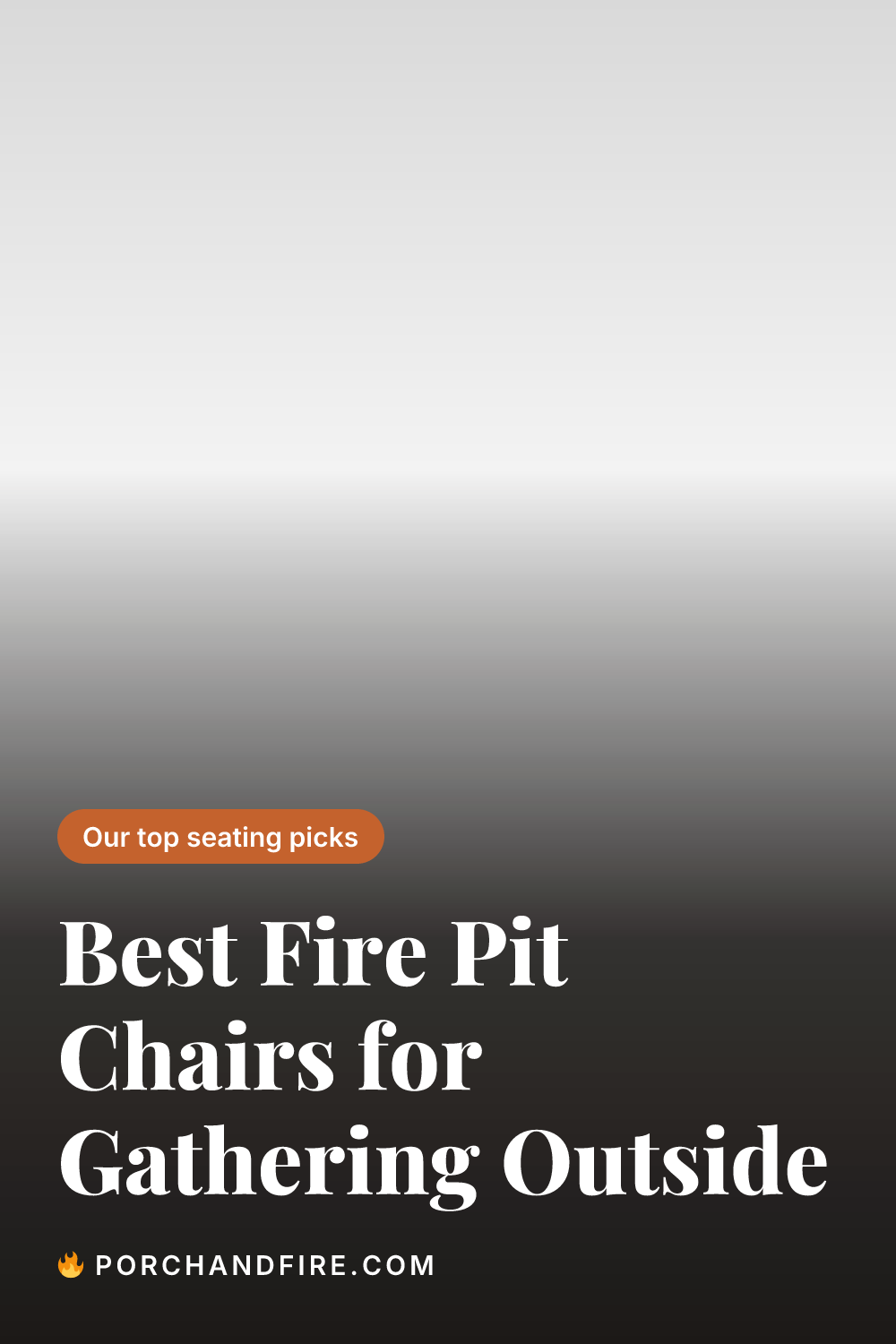 Best Fire Pit Chairs for Gathering Outside