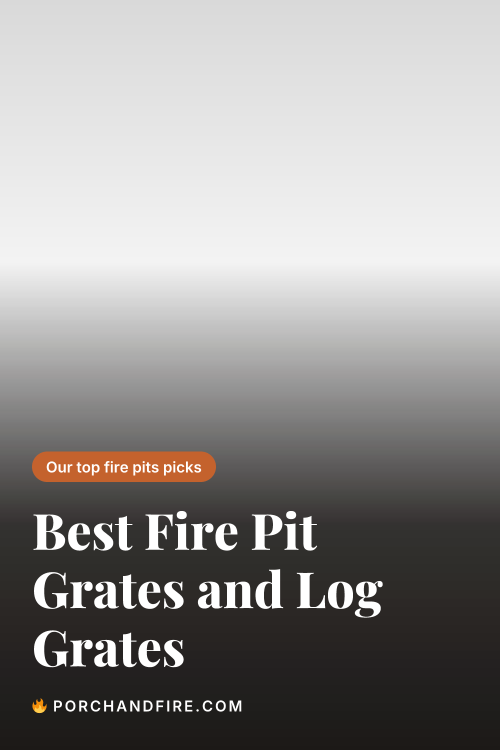 Best Fire Pit Grates and Log Grates
