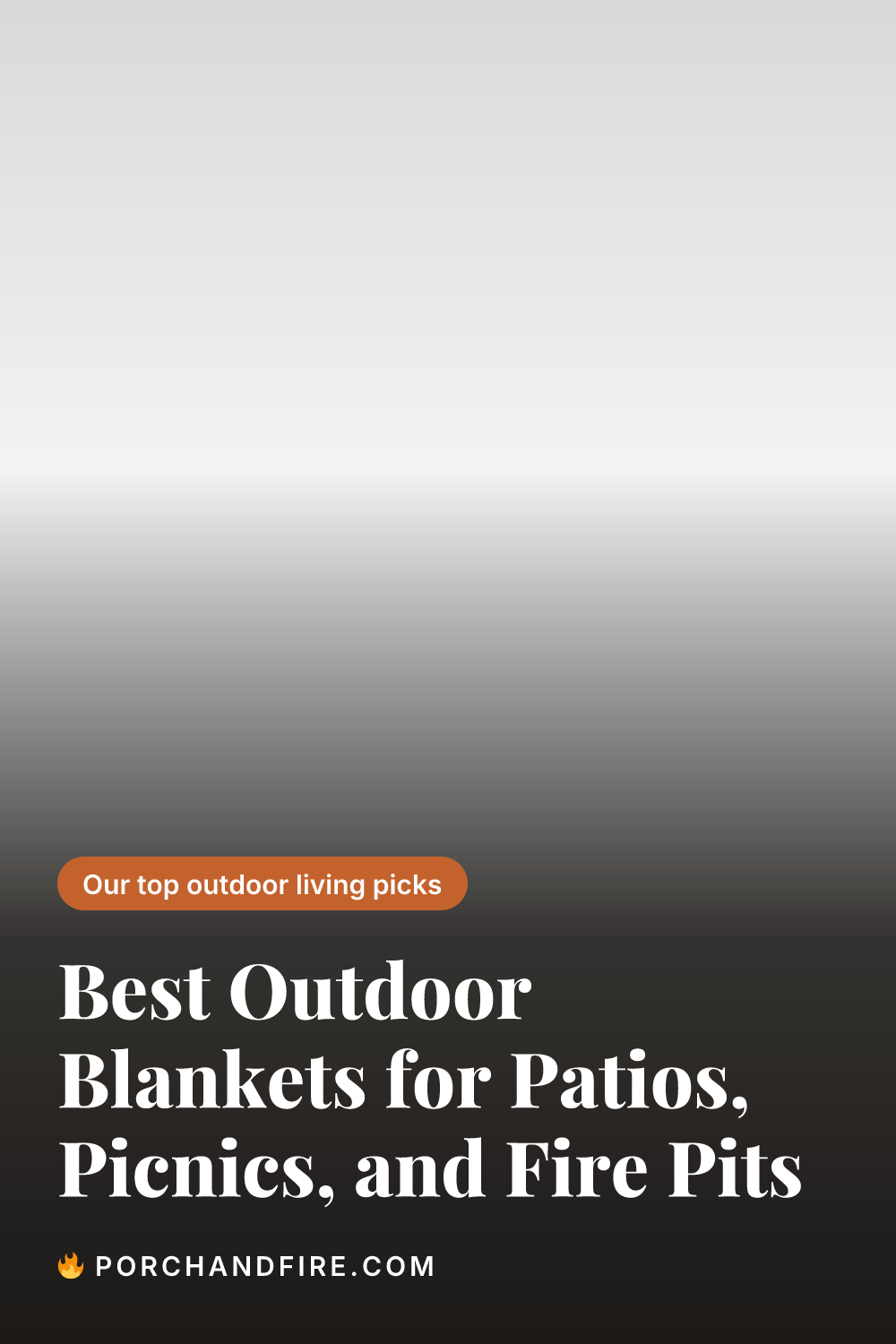 Best Outdoor Blankets for Patios, Picnics, and Fire Pits (2026)