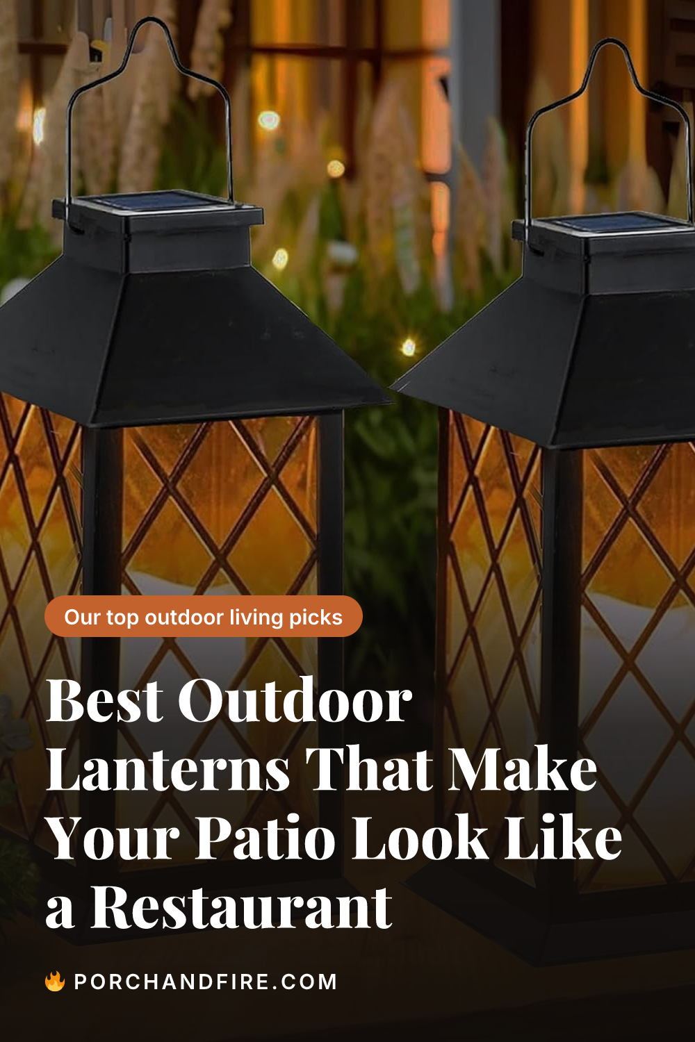 Best Outdoor Lanterns That Make Your Patio Look Like a Restaurant