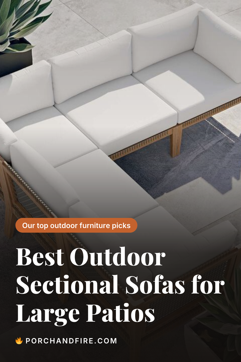 Best Outdoor Sectional Sofas for Large Patios