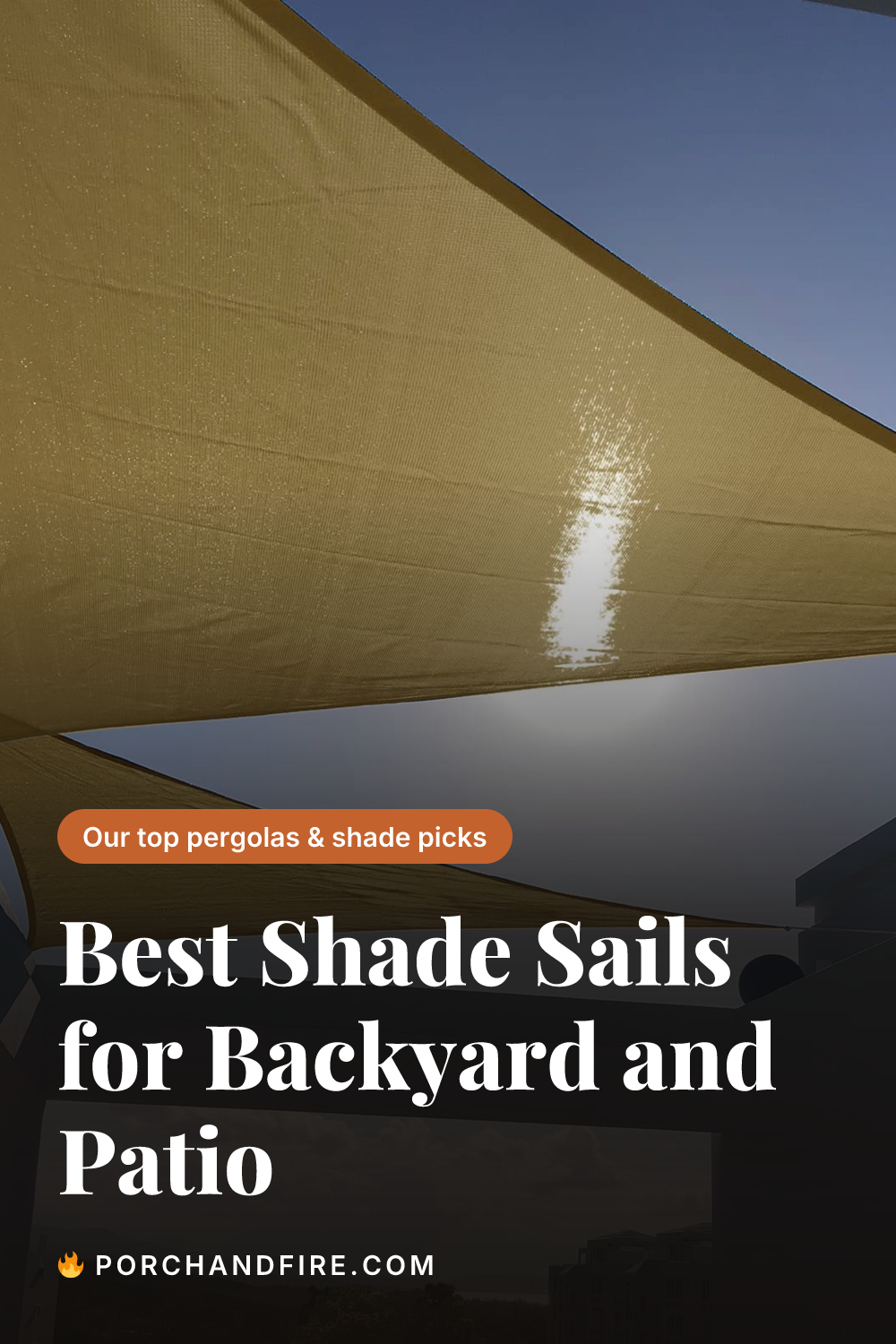 Best Shade Sails for Backyard and Patio