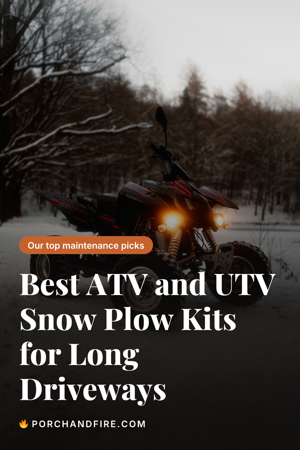 Best ATV and UTV Snow Plow Kits for Long Driveways