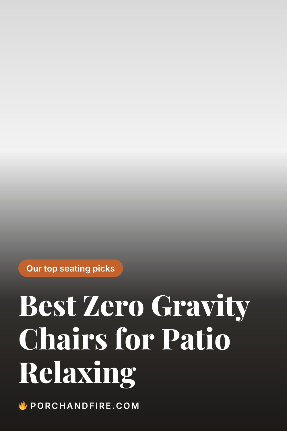 Best Zero Gravity Chairs for Patio Relaxing