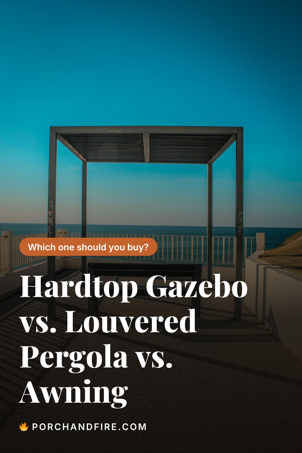 Hardtop Gazebo vs. Louvered Pergola vs. Awning
