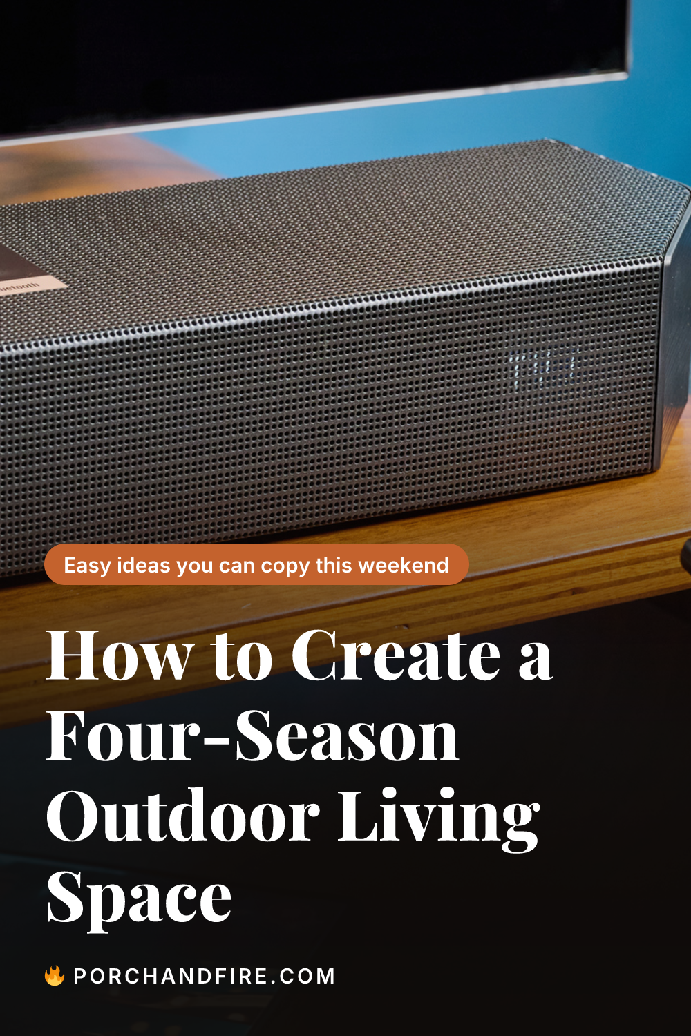 How to Create a Four-Season Outdoor Living Space