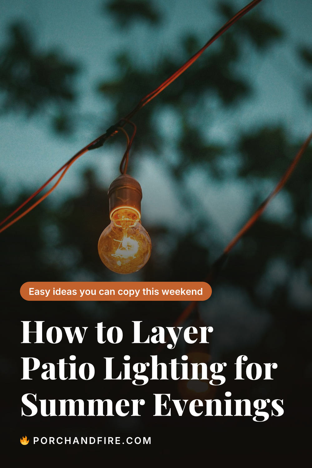 How to Layer Patio Lighting for Summer Evenings
