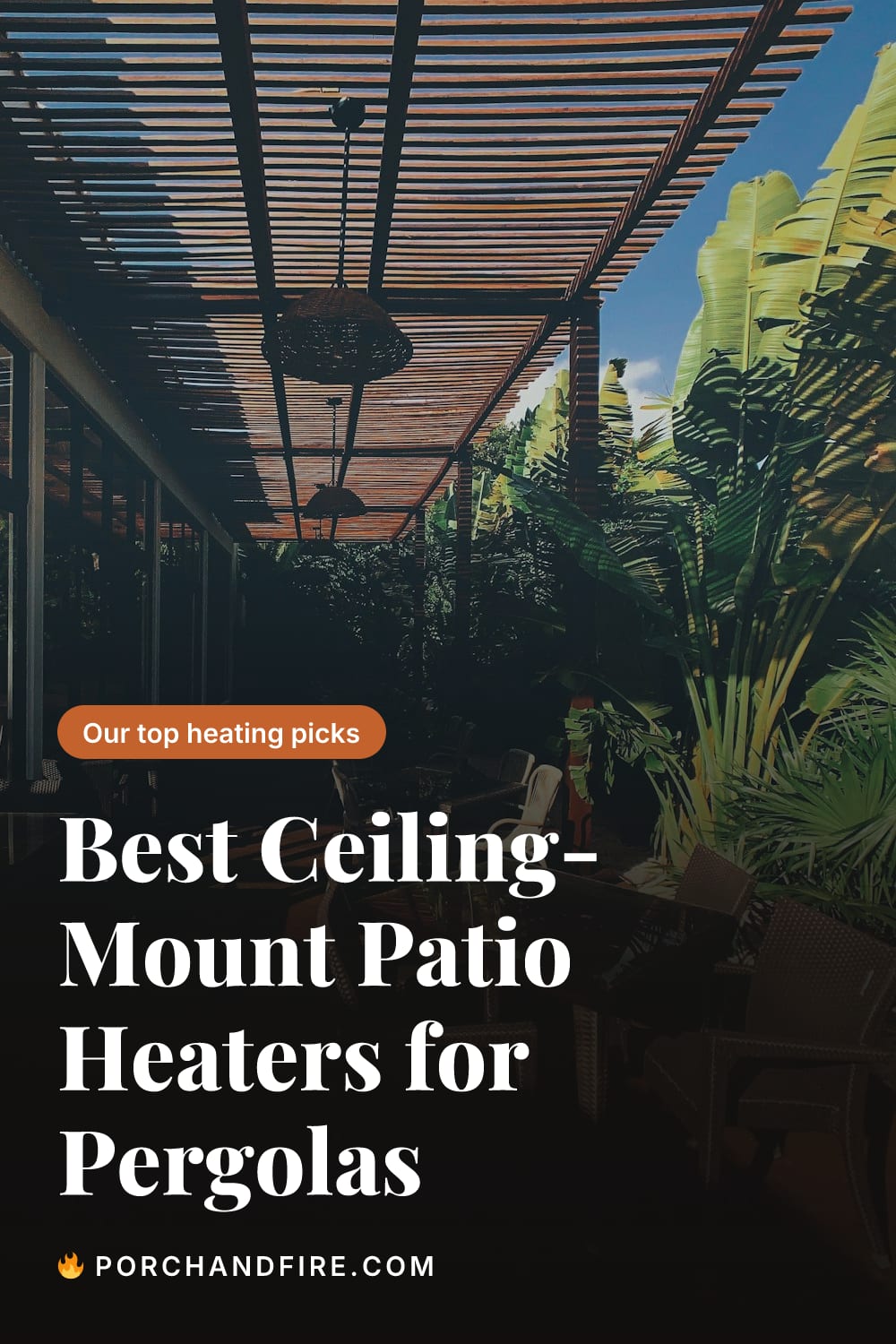 Best Ceiling-Mount Patio Heaters for Pergolas