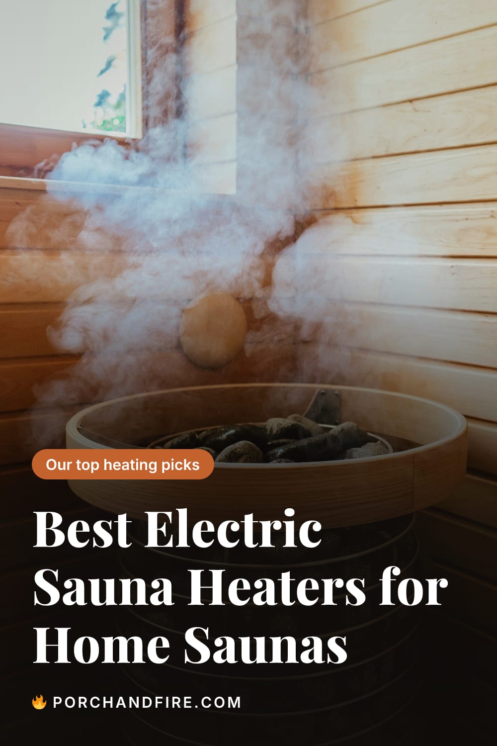 Best Electric Sauna Heaters for Home Saunas