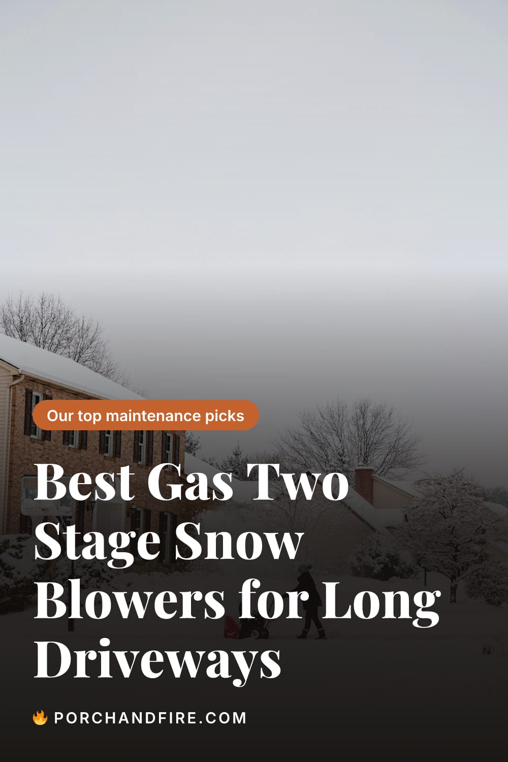 Best Gas Two Stage Snow Blowers for Long Driveways