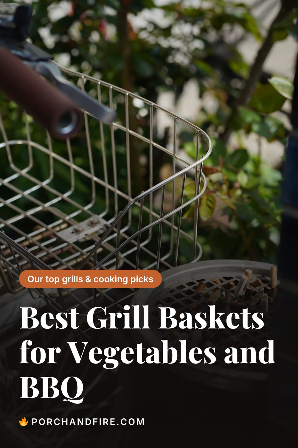 Best Grill Baskets for Vegetables and BBQ