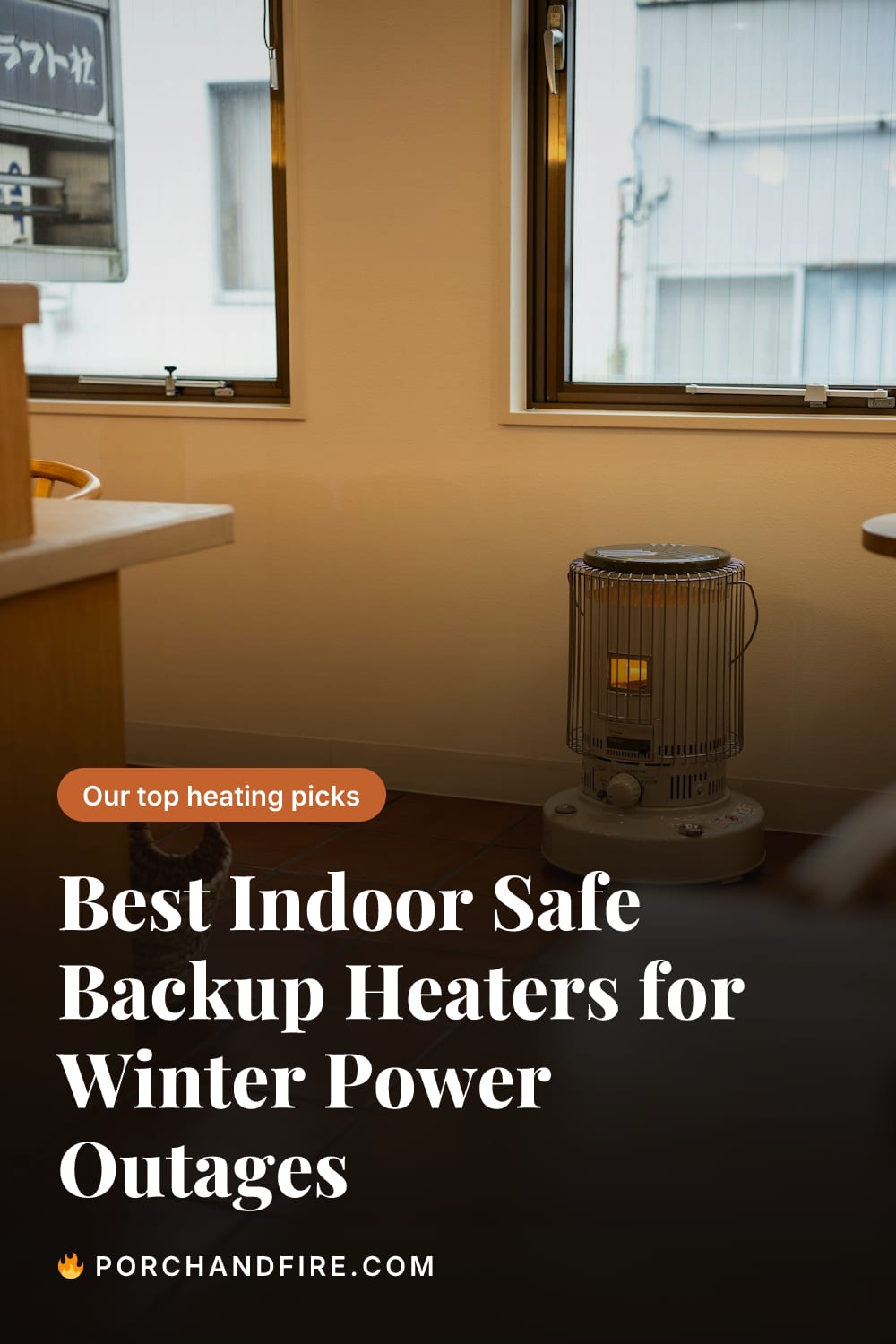 Best Indoor Safe Backup Heaters for Winter Power Outages