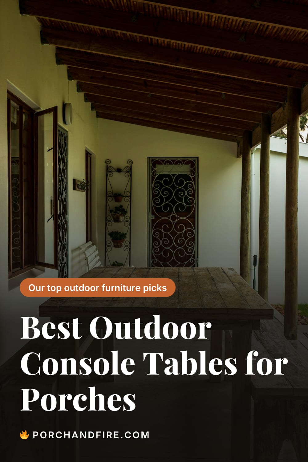 Best Outdoor Console Tables for Porches