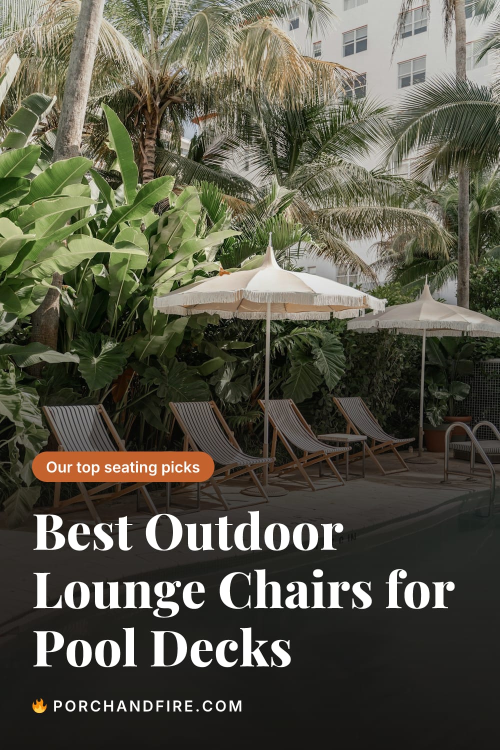 Best Outdoor Lounge Chairs for Pool Decks
