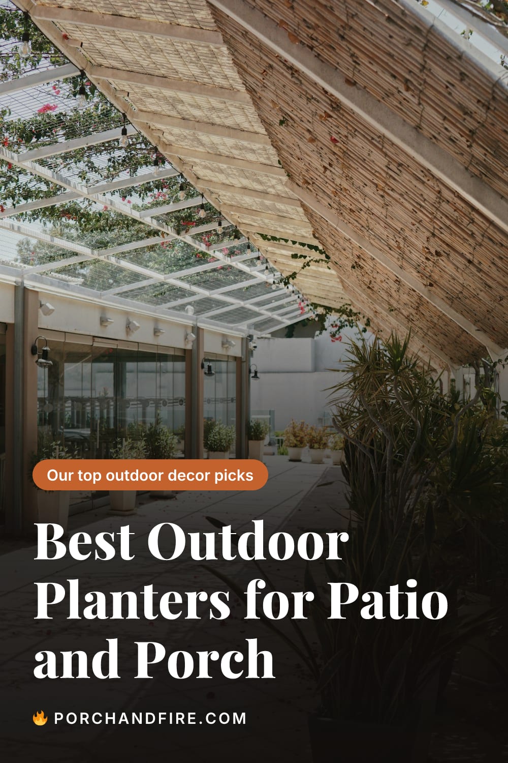 Best Outdoor Planters for Patio and Porch