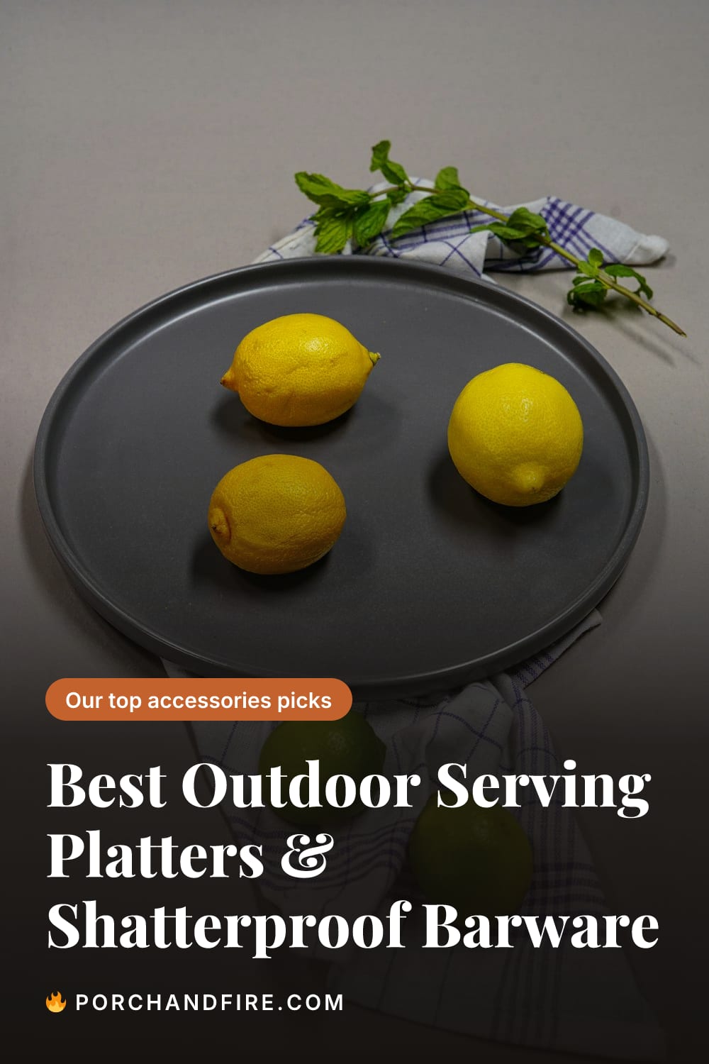 Best Outdoor Serving Platters & Shatterproof Barware