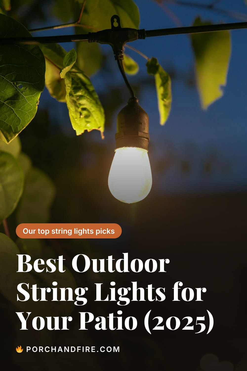 Best Outdoor String Lights for Your Patio (2025) | PorchAndFire