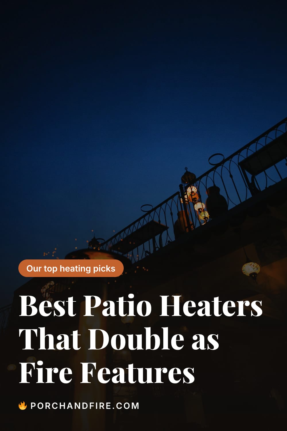 Best Patio Heaters That Double as Fire Features
