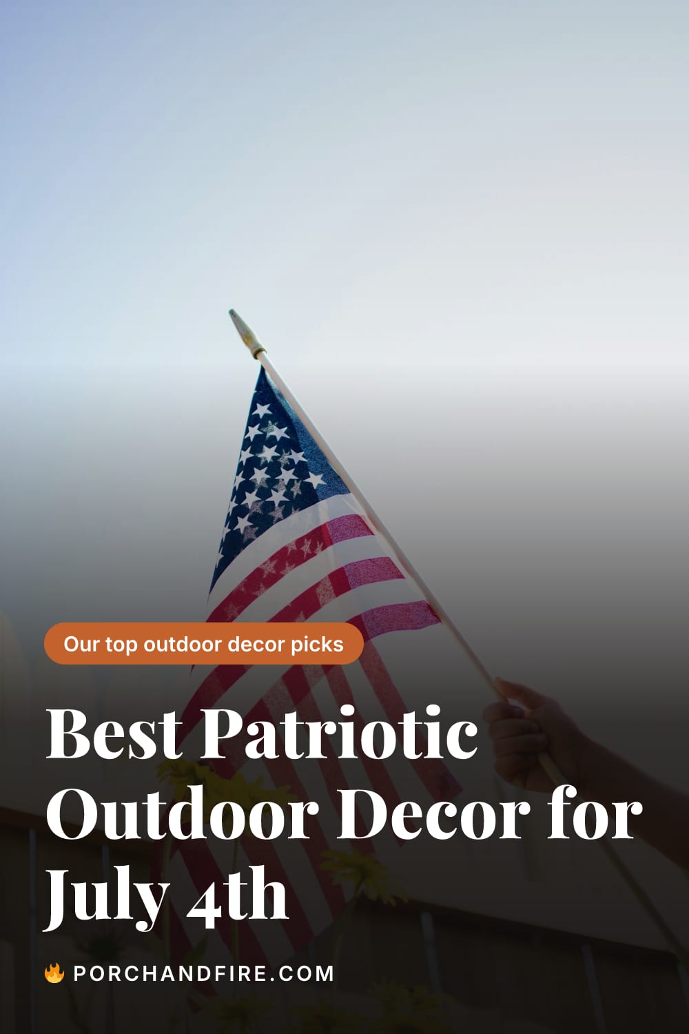 Best Patriotic Outdoor Decor for July 4th 2026