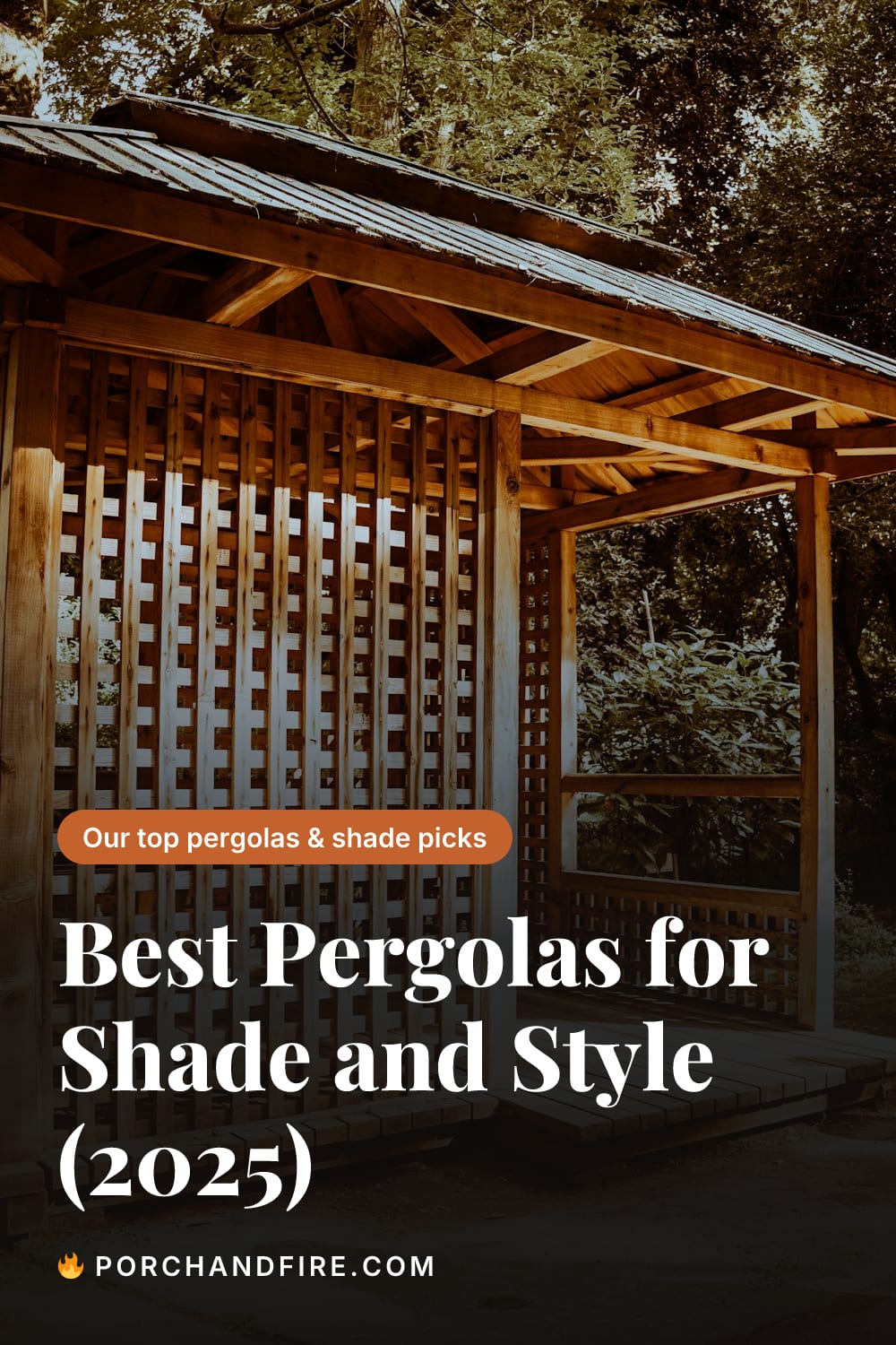 Best Pergolas for Shade and Style (2025) | PorchAndFire