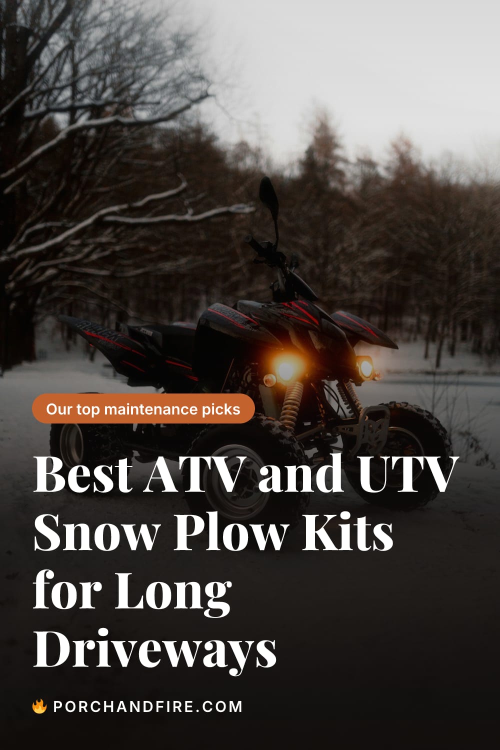 Best ATV and UTV Snow Plow Kits for Long Driveways