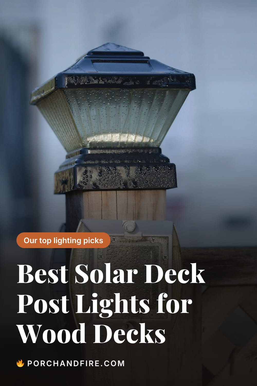 Best Solar Deck Post Lights for Wood Decks
