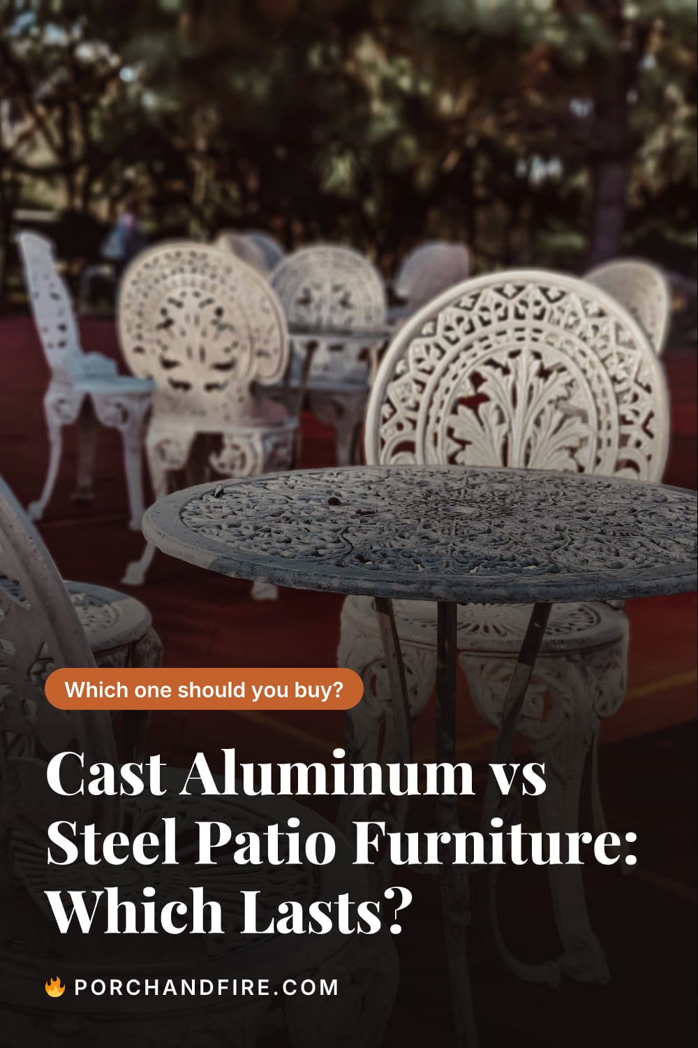 Cast Aluminum vs Steel Patio Furniture: Which Lasts?
