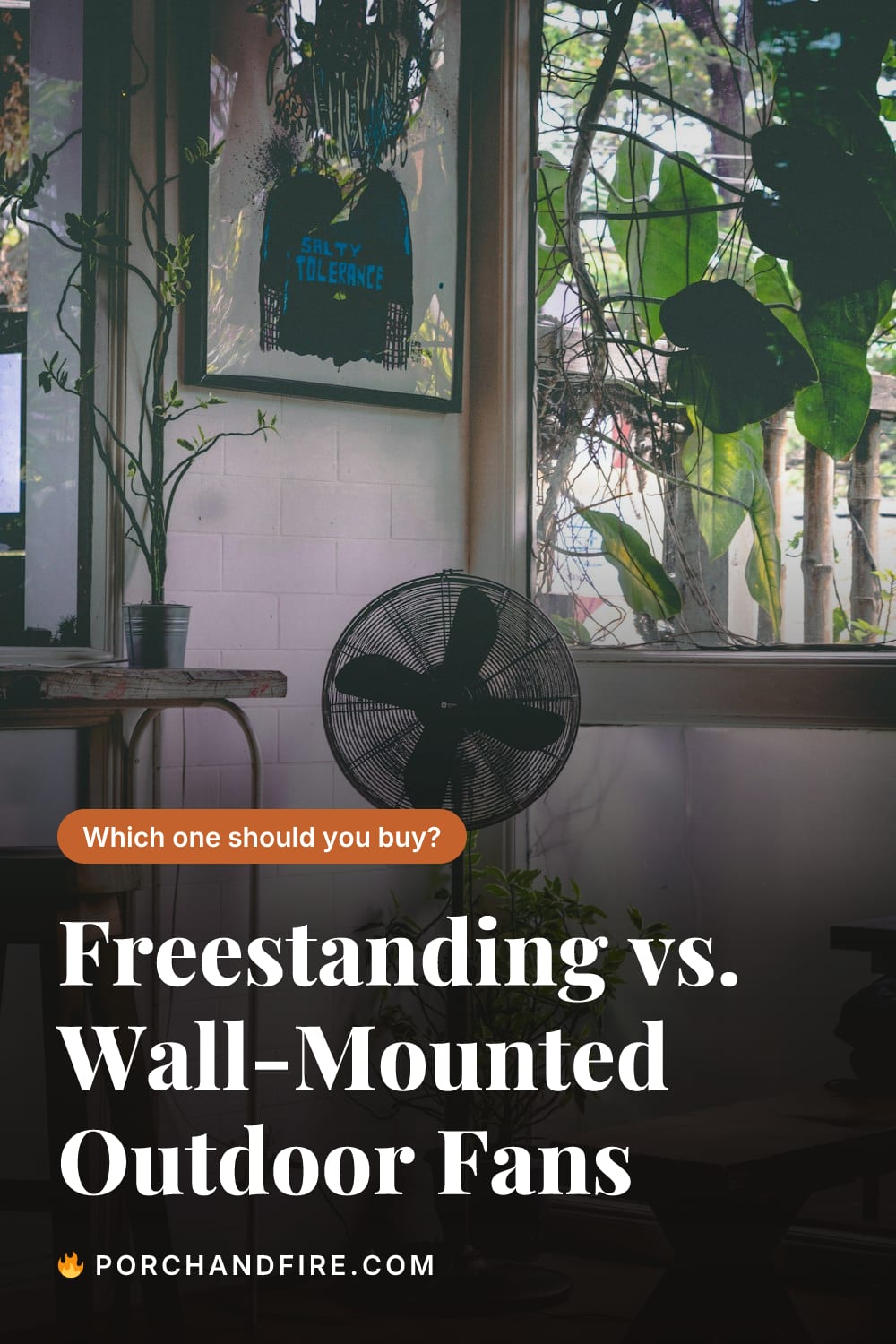 Freestanding vs. Wall-Mounted Outdoor Fans