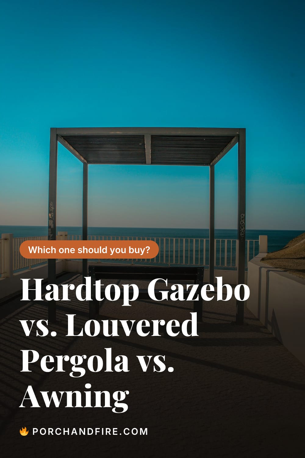 Hardtop Gazebo vs. Louvered Pergola vs. Awning