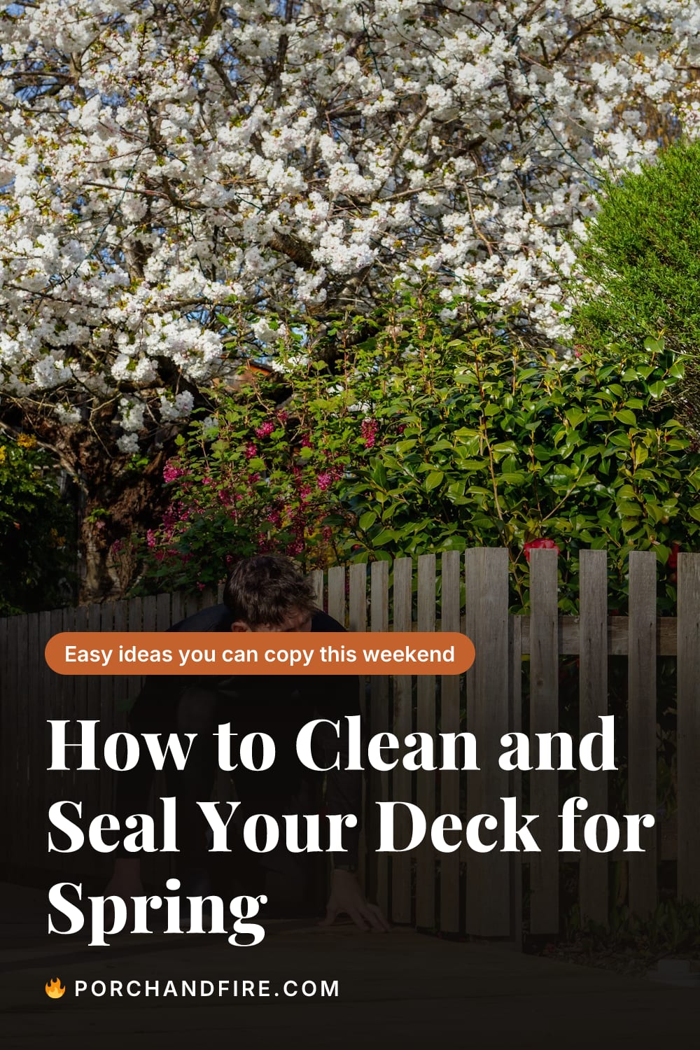 How to Clean and Seal Your Deck for Spring