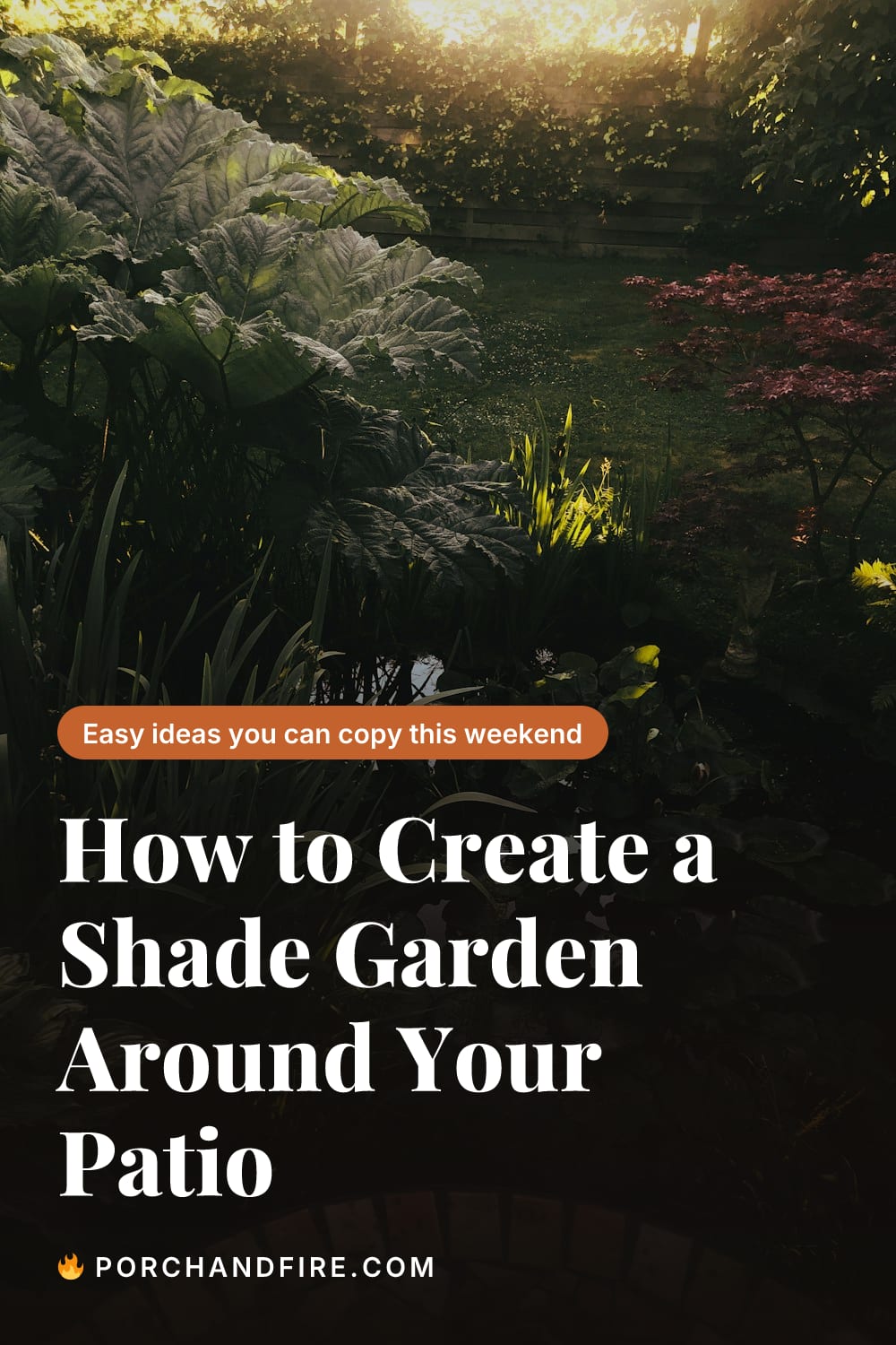 How to Create a Shade Garden Around Your Patio