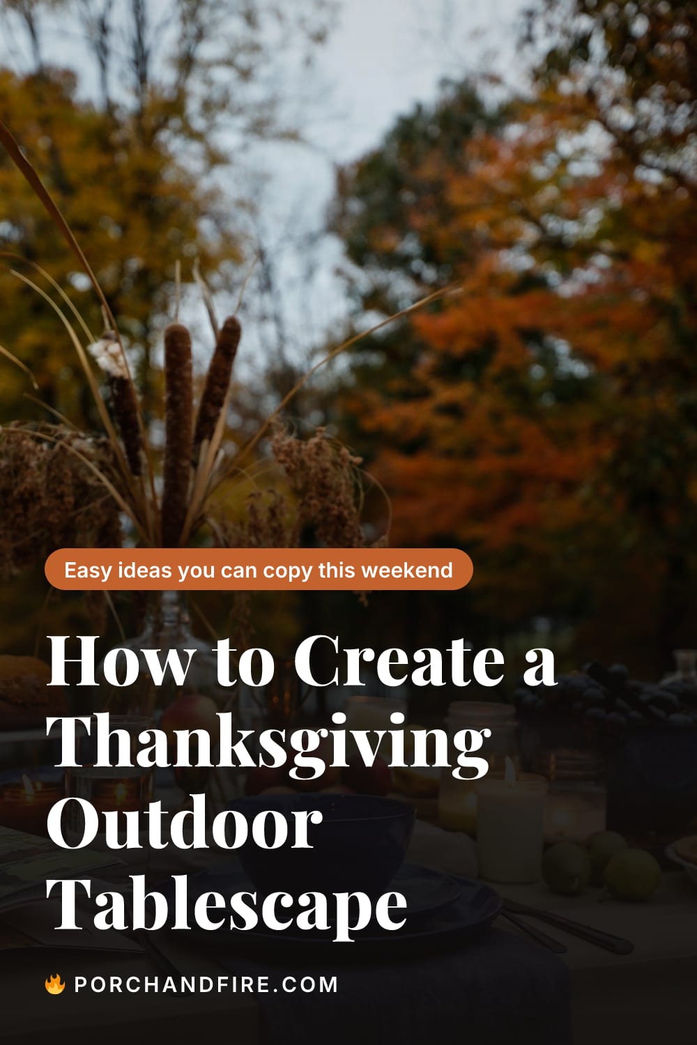 How to Create a Thanksgiving Outdoor Tablescape