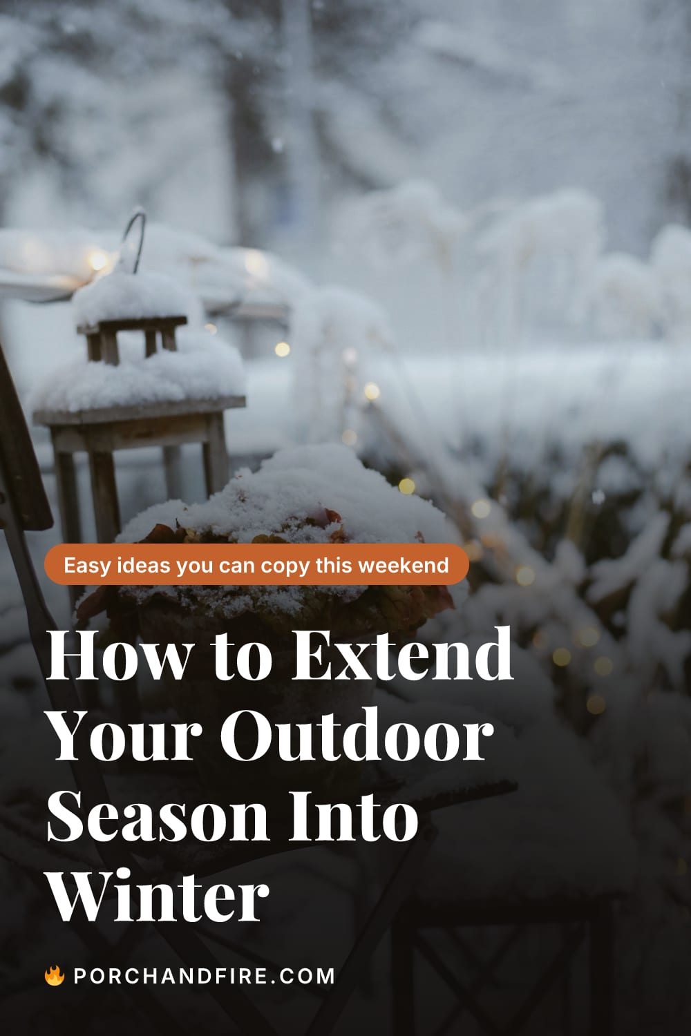 How to Extend Your Outdoor Season Into Winter