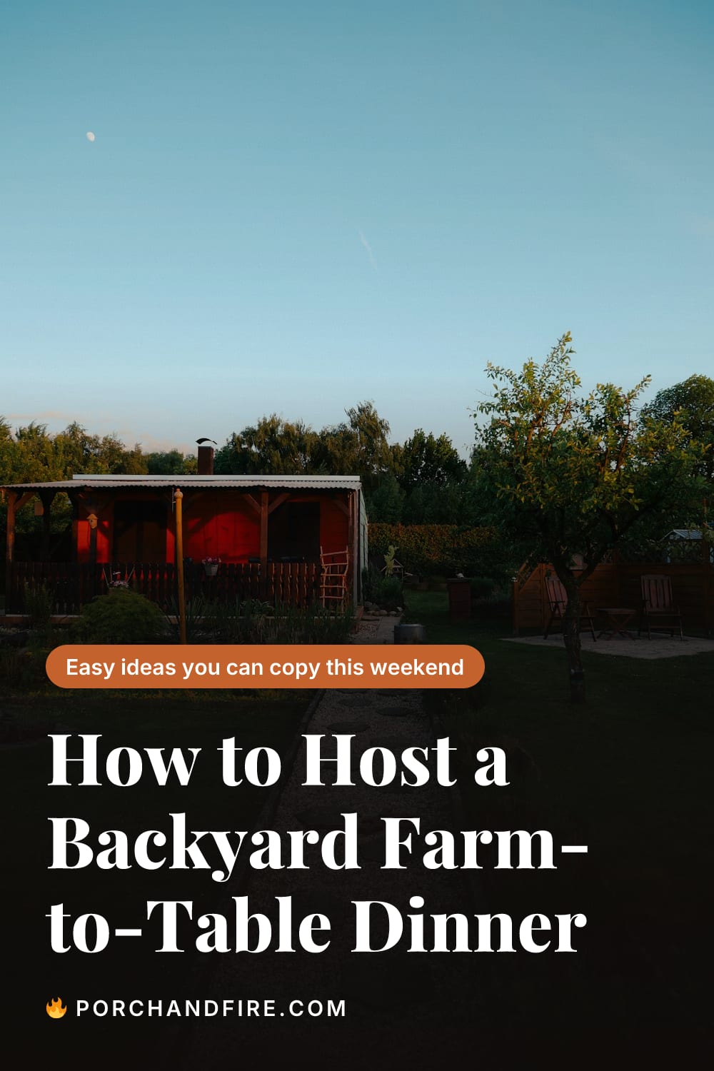 How to Host a Backyard Farm-to-Table Dinner