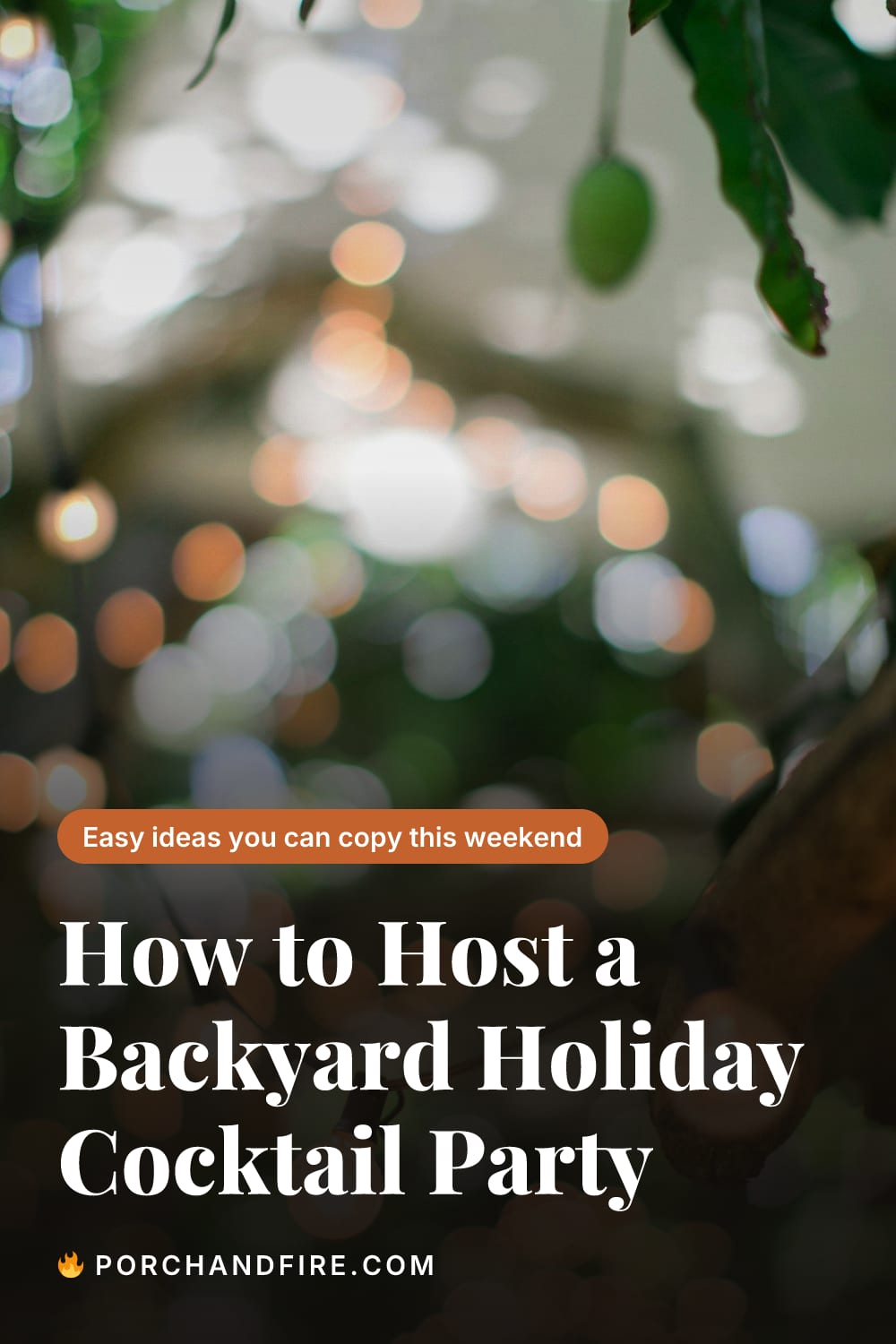 How to Host a Backyard Holiday Cocktail Party