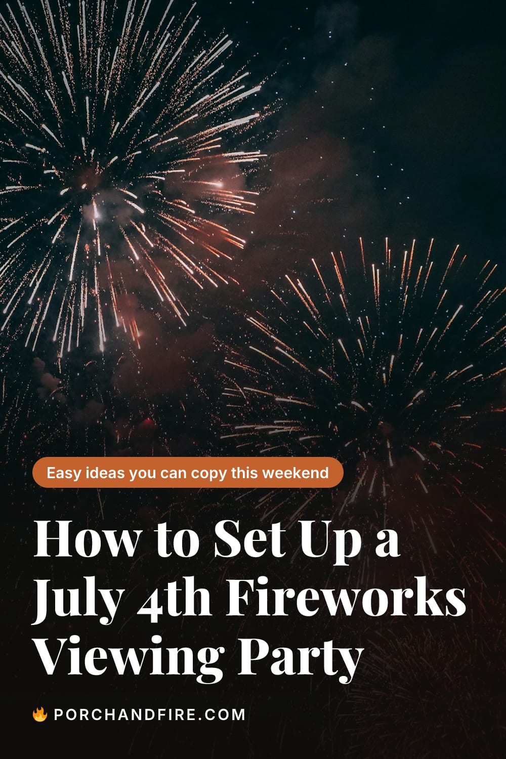 How to Set Up a July 4th Fireworks Viewing Party