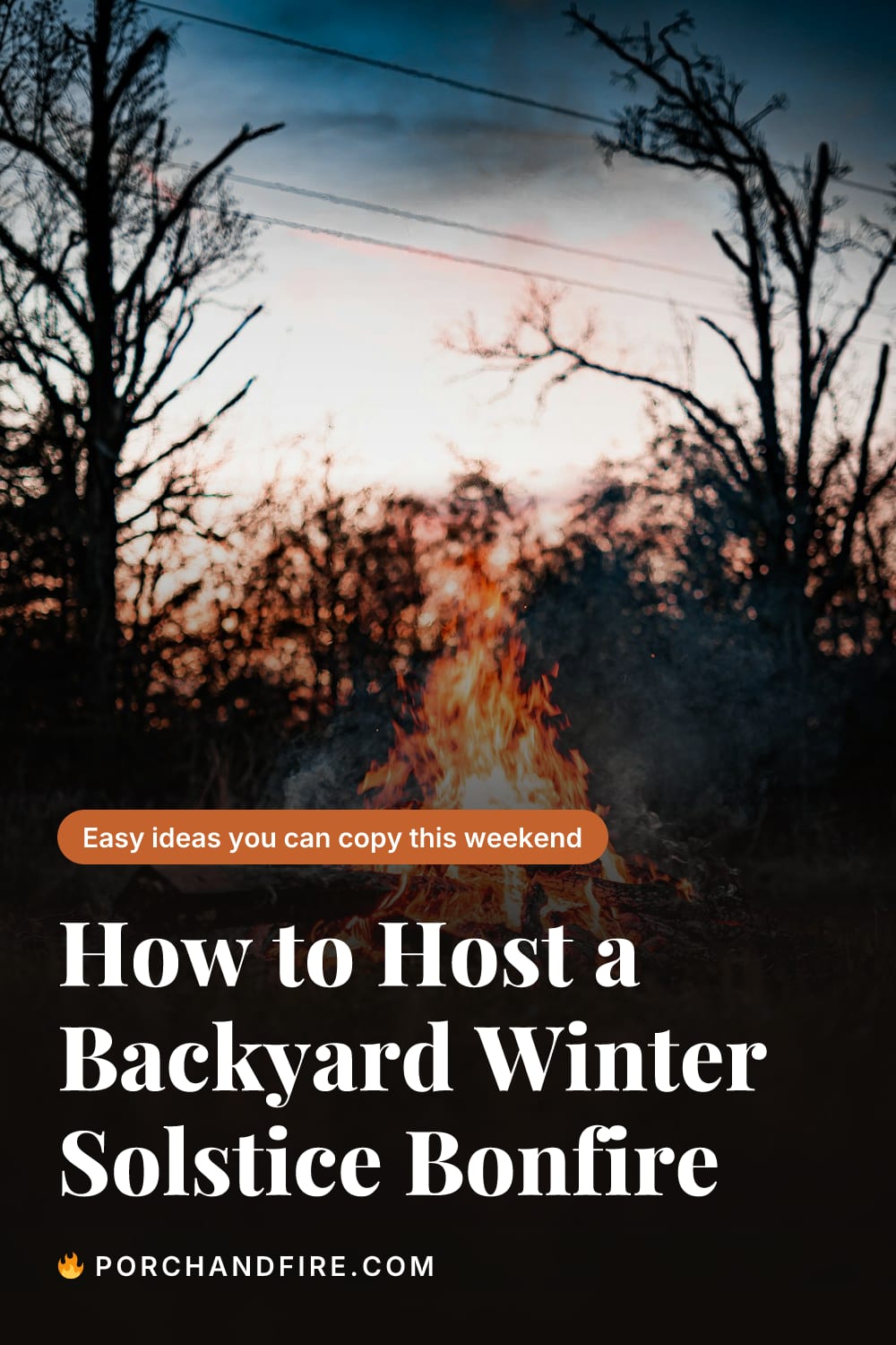 How to Host a Backyard Winter Solstice Bonfire