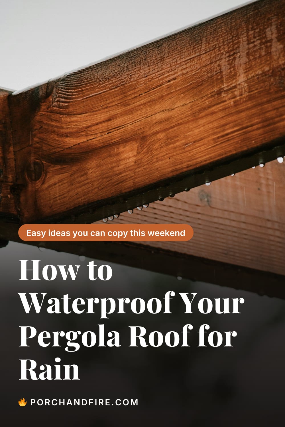 How to Waterproof Your Pergola Roof for Rain