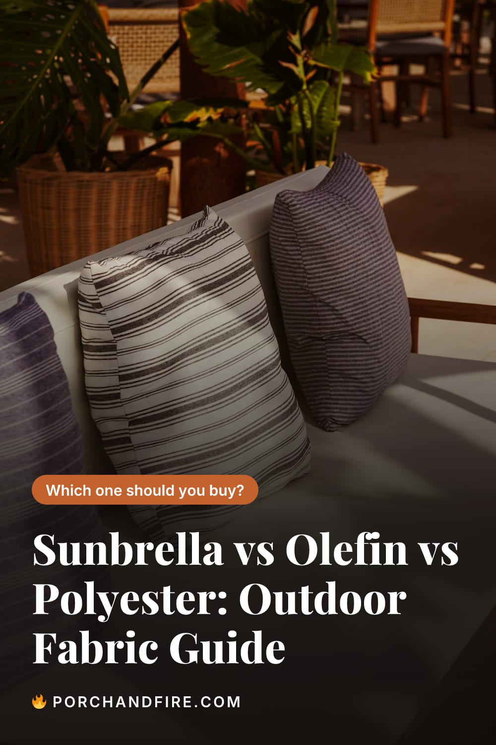 Sunbrella vs Olefin vs Polyester: Outdoor Fabric Guide
